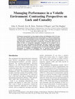 Research paper thumbnail of Managing Performance in a Volatile Environment: Contrasting Perspectives on Luck and Causality