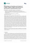 Research paper thumbnail of Methodology for Simulation and Analysis of Complex Adaptive Supply Network Structure and Dynamics Using Information Theory