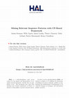 Research paper thumbnail of Mining Relevant Sequence Patterns with CP-Based Framework