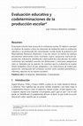 Research paper thumbnail of Evaluación educativa y codeterminaciones de la producción escolar