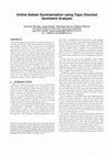 Research paper thumbnail of Online debate summarization using topic directed sentiment analysis