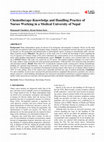 Research paper thumbnail of Chemotherapy-Knowledge and Handling Practice of Nurses Working in a Medical University of Nepal