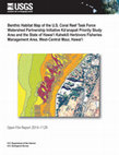 Research paper thumbnail of Benthic habitat map of the U.S. Coral Reef Task Force Watershed Partnership Initiative Kā'anapali priority study area and the State of Hawai'i Kahekili Herbivore Fisheries Management Area, west-central Maui, Hawai'i