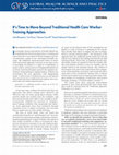 Research paper thumbnail of It’s Time to Move Beyond Traditional Health Care Worker Training Approaches