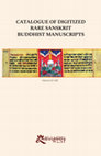 Research paper thumbnail of Catalogue of Digitized Rare Sanskrit Buddhist Manuscripts Vol. 2