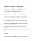 Research paper thumbnail of Synthesis and bioactivity of β-substituted fosmidomycin analogues targeting 1-deoxy-D-xylulose-5-phosphate reductoisomerase