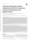 Research paper thumbnail of Familiales Hilfesuchverhalten während der COVID-19-Pandemie und die Verschiebung in den digitalen Raum