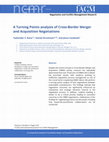 Research paper thumbnail of A Turning Points analysis of Cross-Border Merger and Acquisition Negotiations