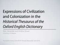 Research paper thumbnail of Expressions of Civilization and Colonization in the Historical Thesaurus of the Oxford English Dictionary