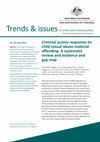 Research paper thumbnail of Criminal justice responses to child sexual abuse material offending: a systematic review and evidence and gap map