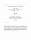 Research paper thumbnail of Financial Intermediaries in the Midst of Market Manipulation: Did They Protect the Fool or Help the Knave?