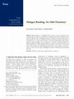 Research paper thumbnail of Halogen Bonding: An Odd Chemistry?