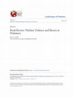 Research paper thumbnail of Book Review: Warfare, Violence and Slavery in Prehistory