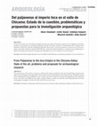 Research paper thumbnail of Del paijanense al imperio Inca en el valle de Chicama: Estado de la cuestión, problemáticas y propuestas para la investigación arqueológica