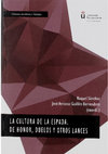 Research paper thumbnail of «Lances de honor, duelos por la nación. Masculinidad, política y diplomacia en la
España posrevolucionaria (1853)»