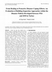 Research paper thumbnail of From Healing to Protective Disaster Coping Efforts: An Evaluation of Building Inspection Approaches within the Disaster Policies Developed between 1924 and 2010 in Turkey