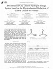 Research paper thumbnail of Decentralized city district hydrogen storage system based on the electrochemical reduction of carbon dioxide to formate