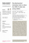 Research paper thumbnail of Non-pharmaceutical intervention levels to reduce the COVID-19 attack ratio among children