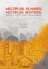 Research paper thumbnail of MÚLTIPLOS OLHARES, MÚLTIPLOS SENTIDOS: SABERES E PERSPECTIVAS INTERDISCIPLINARES