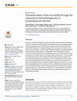 Research paper thumbnail of Characterization of the microDNA through the response to chemotherapeutics in lymphoblastoid cell lines