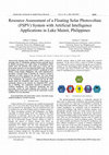 Research paper thumbnail of Resource Assessment of a Floating Solar Photovoltaic (FSPV) System with Artificial Intelligence Applications in Lake Mainit, Philippines