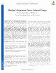 Research paper thumbnail of Children's Experience During Cultural Change