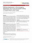 Research paper thumbnail of Defining hypotension in the emergency department and in the pre-hospital setting: A hospital-based cohort study