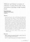 Research paper thumbnail of Different' and 'distinct' as markers of otherness: A corpus-driven study of the (re)creation of privilege in high standard hotels