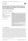 Research paper thumbnail of Implementation of European Cohesion Policy at the sub-national level: Evidence from beneficiary data in Eastern Germany