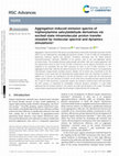 Research paper thumbnail of Aggregation-induced emission spectra of triphenylamine salicylaldehyde derivatives via excited-state intramolecular proton transfer revealed by molecular spectral and dynamics simulations