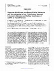 Research paper thumbnail of Detection of calcitonin-encoding mRNA by radioactive and non-radioactive in situ hybridization: improved colorimetric detection and cellular localization of mRNA in thyroid sections