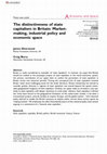 Research paper thumbnail of The distinctiveness of state capitalism in Britain: Market making, industrial policy and economic space