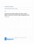 Research paper thumbnail of An intersectionality analysis of Latino men in higher education and their help-seeking behaviors