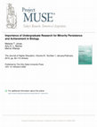 Research paper thumbnail of Importance of Undergraduate Research for Minority Persistence and Achievement in Biology