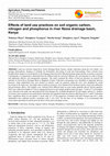 Research paper thumbnail of Effects of land use practices on soil organic carbon, nitrogen and phosphorus in river Nzoia drainage basin, Kenya