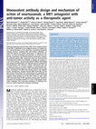 Research paper thumbnail of Monovalent antibody design and mechanism of action of onartuzumab, a MET antagonist with anti-tumor activity as a therapeutic agent