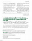 Research paper thumbnail of The clinical features, management and prognostic effects of pathological fractures in a multicenter series of 373 patients with diffuse large B-cell lymphoma of the bone