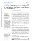 Research paper thumbnail of Advantages and Challenges of Tailored Regimens for Drug-Resistant Tuberculosis: A StopTB Italia Look into the Future