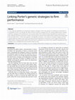 Research paper thumbnail of Linking Porter’s generic strategies to firm performance