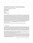 Research paper thumbnail of Simulating the dynamics of auroral phenomena