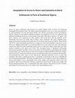 Research paper thumbnail of Inequalities in Access to Water and Sanitation in Rural Settlements in Parts of Southwest Nigeria