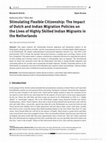 Research paper thumbnail of Stimulating Flexible Citizenship: The Impact of Dutch and Indian Migration Policies on the Lives of Highly Skilled Indian Migrants in the Netherlands