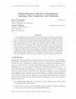 Research paper thumbnail of Making Decisions Using Sets of Probabilities: Updating, Time Consistency, and Calibration