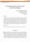 Research paper thumbnail of El sujeto histórico: Un reto del maestro pedagogo