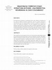 Research paper thumbnail of Democracia Y Derecho Como Estructura De Poder-Una Perspectiva Bourdeana