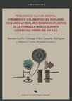 Research paper thumbnail of ORNAMENTOS DE VESTUARIO EN EL BRONCE FINAL Y
EL HIERRO ANTIGUO EN EL SURESTE DE LA PENÍNSULA
IBÉRICA: LOS CASOS DE HERNA/PEÑA NEGRA Y LA FONTETA