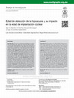 Research paper thumbnail of Edad de detección de la hipoacusia y su impacto en la edad de implantación coclear en el Instituto Mexicano de Otología y Neurotología