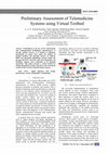 Research paper thumbnail of Preliminary Assessment of Telemedicine Systems using Virtual Testbed