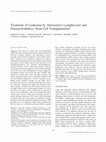 Research paper thumbnail of Treatment of leukemia by alloreactive lymphocytes and nonmyeloablative stem cell transplantation