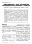 Research paper thumbnail of Patterns and Associations of Shoulder Motion, Strength, and Function in MARSOC Personnel Without History of Shoulder Injury